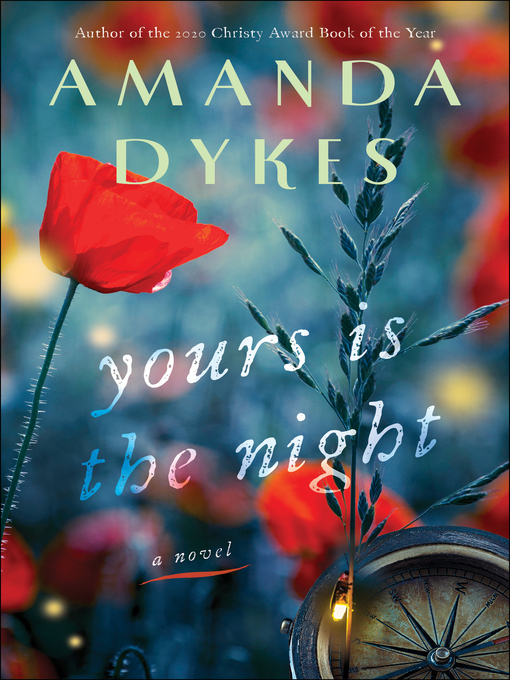 Title details for Yours Is the Night by Amanda Dykes - Available